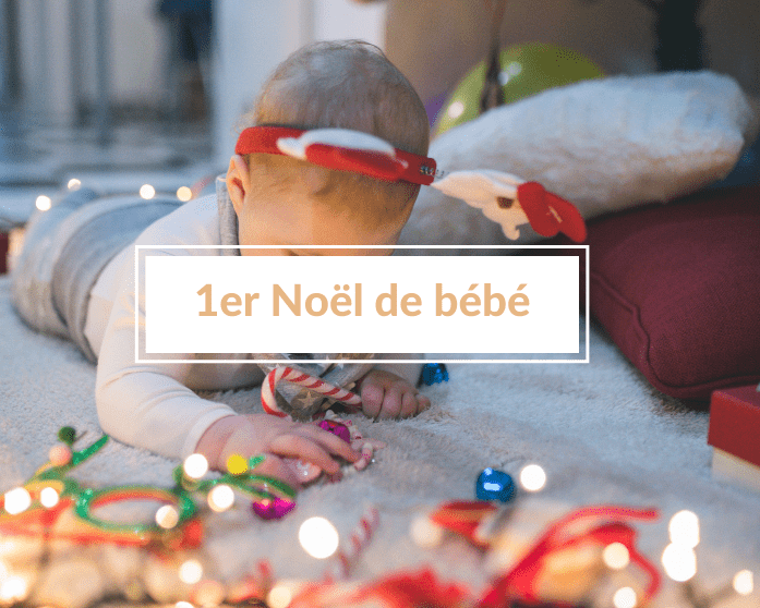 Read more about the article Le premier Noël de bébé : un instant magique et émouvant