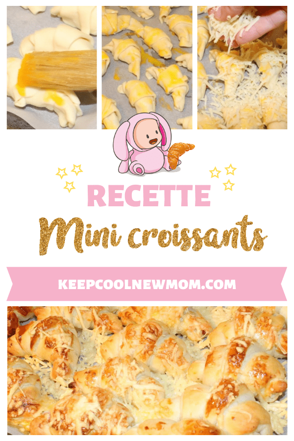 Recette mini croissants - Un article à découvrir sur le blog : keepcoolnewmom.com