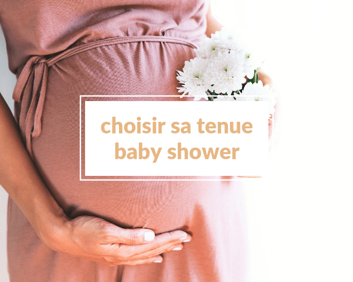 Read more about the article Comment s’habiller pour une baby shower (spécial future maman 👗)?