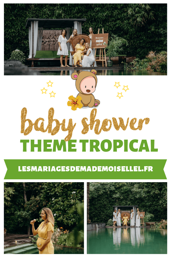 Inspirations baby shower tropicale - Un article à découvrir sur le blog : keepcoolnewmom.com