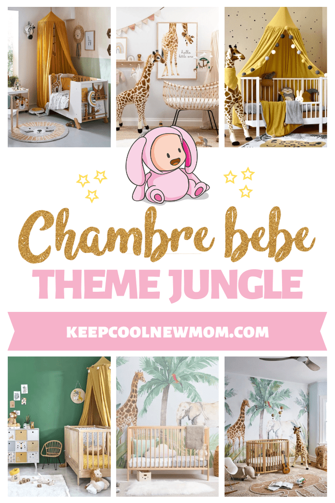 Comment décorer une chambre bébé jungle stylée ? - Un article à découvrir sur le blog : keepcoolnewmom.com