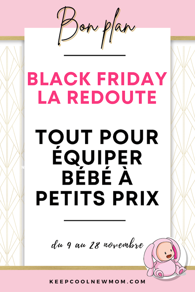 Black Friday La Redoute - Un article à découvrir sur le blog : keepcoolnewmom.com