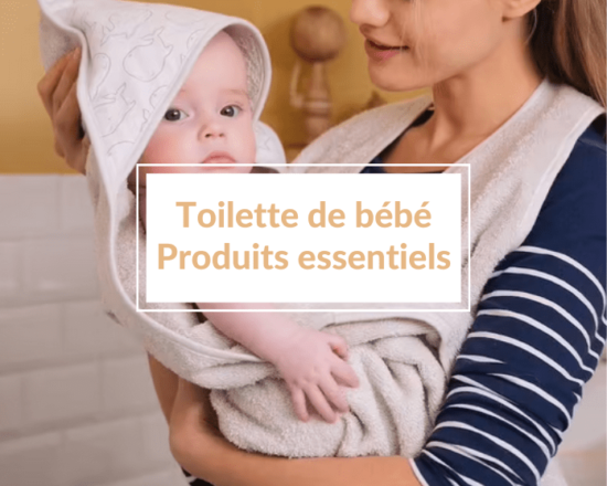 Read more about the article Les indispensables pour la toilette de bébé : équipements et accessoires (hygiène et soins)