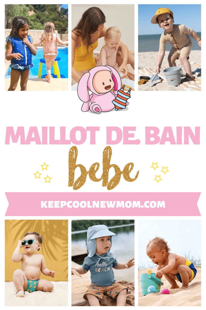 Maillot de bain bébé - Un article à découvrir sur le blog : keepcoolnewmom.com