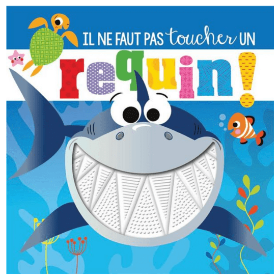 Livre enfant 2 ans Il ne faut pas toucher : un requin !