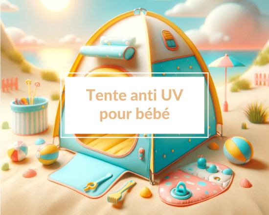 Meilleure tente anti UV bébé - Un article à découvrir sur le blog : keepcoolnewmom.com