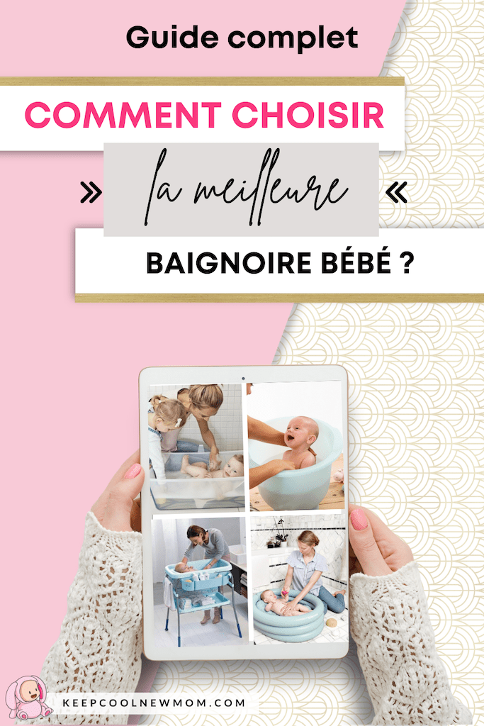 Meilleure baignoire bébé - Un article à découvrir sur le blog : keepcoolnewmom.com