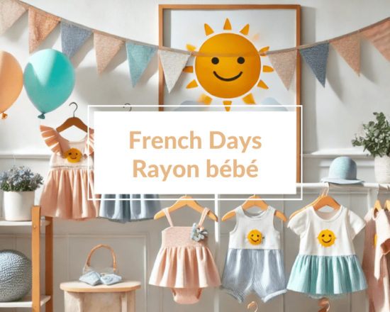 Profite des French Days bébé pour faire des économies - Un article à découvrir sur le blog : keepcoolnewmom.com