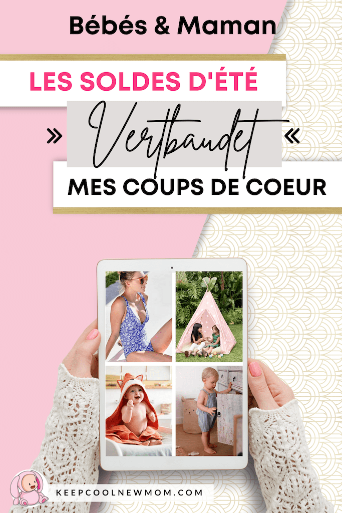 Soldes été vertbaudet - Un article à découvrir sur le blog : keepcoolnewmom.com