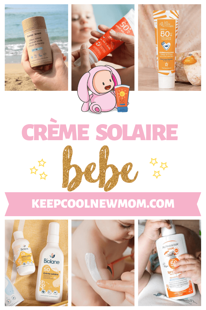 Meilleure crème solaire bébé - Un article à découvrir sur le blog : keepcoolnewmom.com