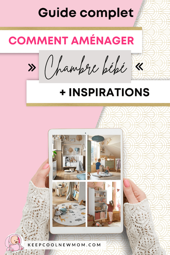 Conseils pour l'aménagement chambre bébé - Un article à découvrir sur le blog : keepcoolnewmom.com