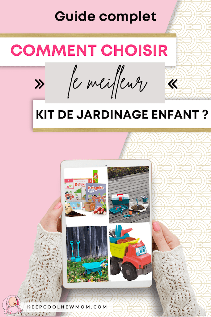 Meilleur kit jardinage enfant - Un article à découvrir sur le blog : keepcoolnewmom.com