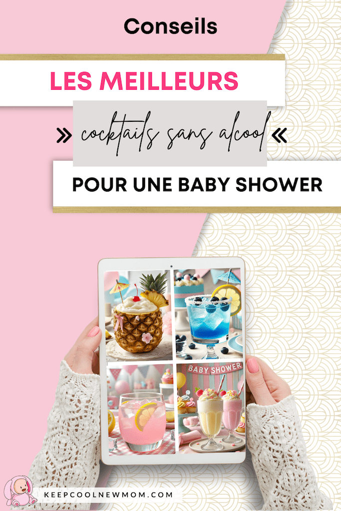 Quels cocktails sans alcool pour une baby shower ? - Un article à découvrir sur le blog : keepcoolnewmom.com