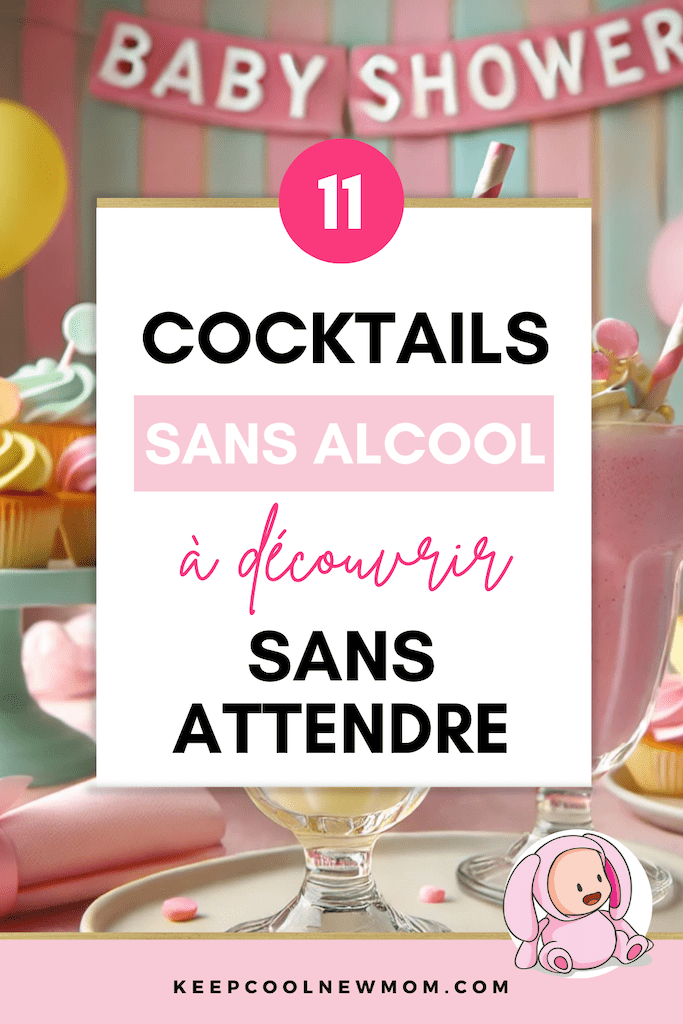 Quels cocktails sans alcool pour une baby shower ? - Un article à découvrir sur le blog : keepcoolnewmom.com