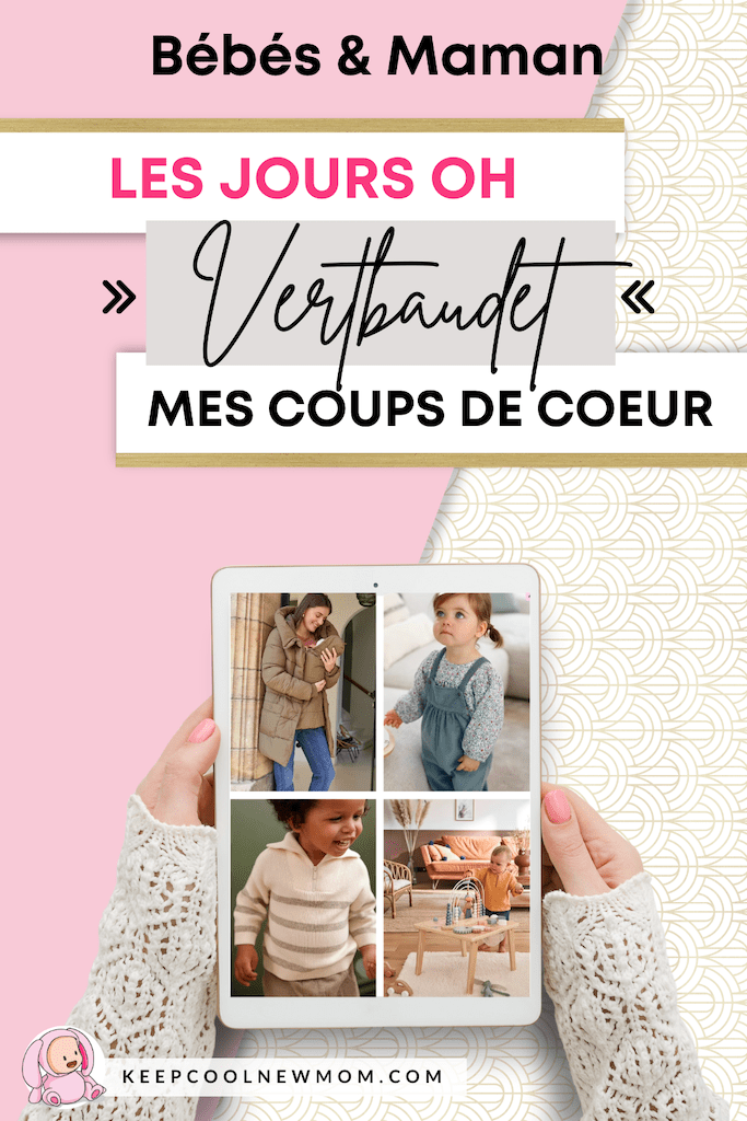 Les jours oh chez vertbaudet - Un article à découvrir sur le blog : keepcoolnewmom.com