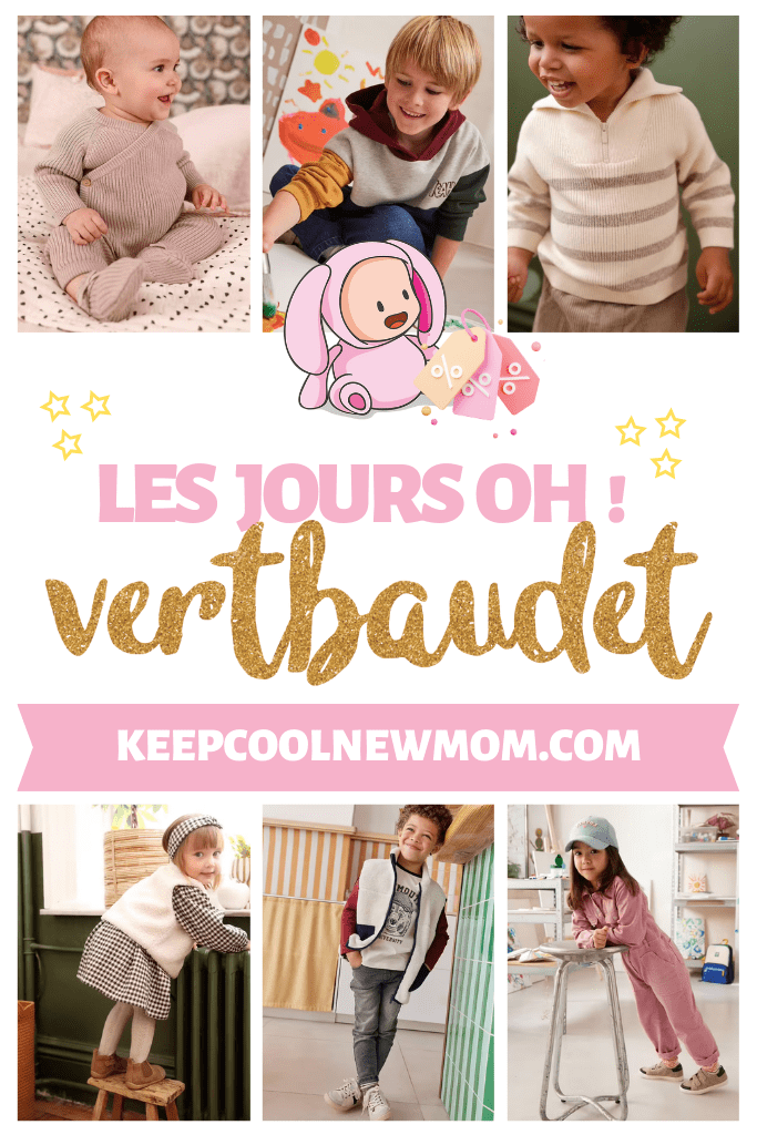 Les jours oh chez vertbaudet - Un article à découvrir sur le blog : keepcoolnewmom.com