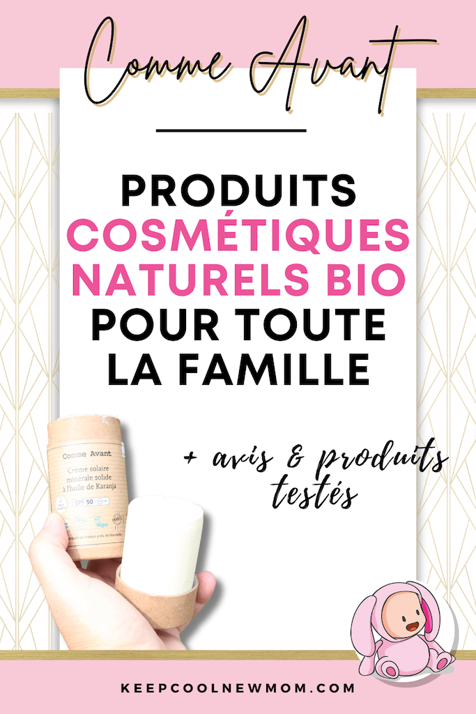 Découverte des produits Comme Avant - Un article à découvrir sur le blog : keepcoolnewmom.com