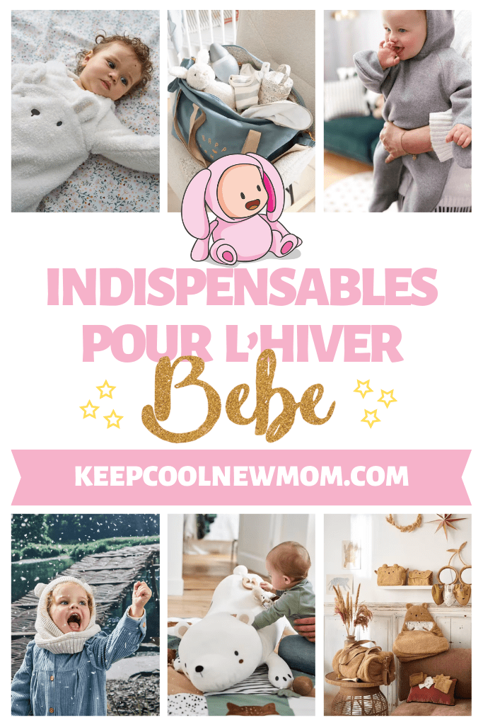 Les indispensables bébé hiver - Un article à découvrir sur le blog : keepcoolnewmom.com