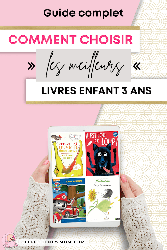 Livre enfant 3 ans - Un article à découvrir sur le blog : keepcoolnewmom.com