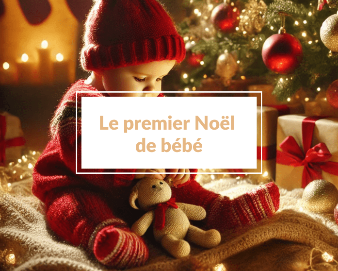 Premier Noël bébé instant magique et émouvant - Un article à découvrir sur le blog : keepcoolnewmom.com