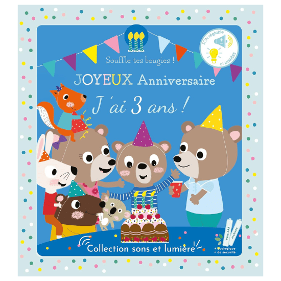 Livre sonore et lumineux pour anniversaire enfant 3 ans de Marie Deloste