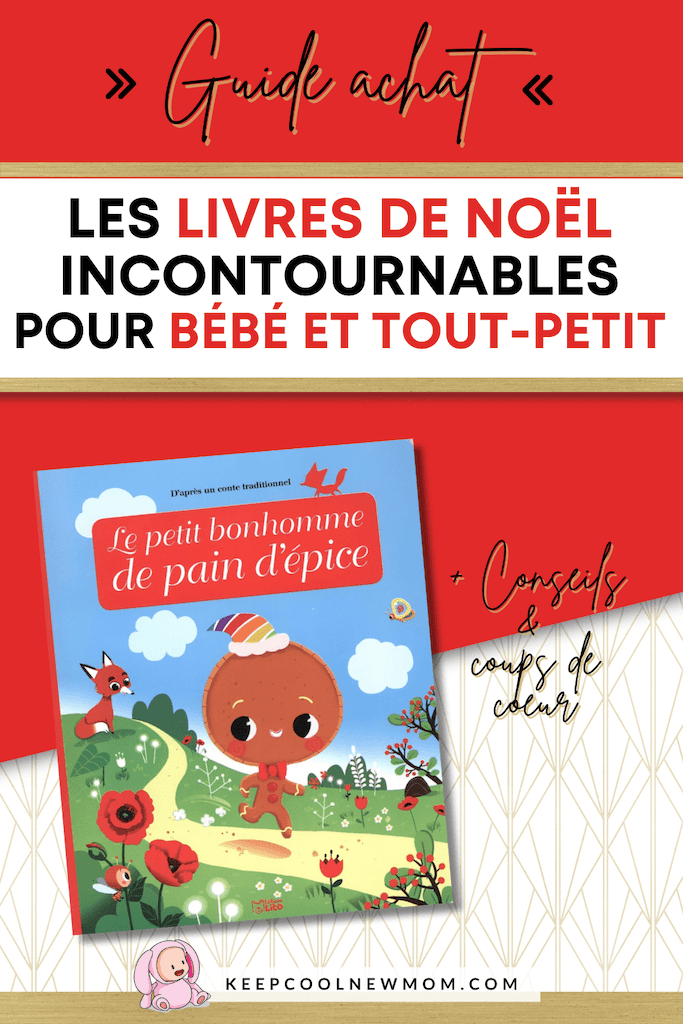 Meilleur livre Noël bébé - Un article à découvrir sur le blog : keepcoolnewmom.com