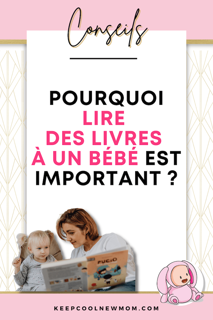 Meilleur livre pour bébé - Un article à découvrir sur le blog : keepcoolnewmom.com