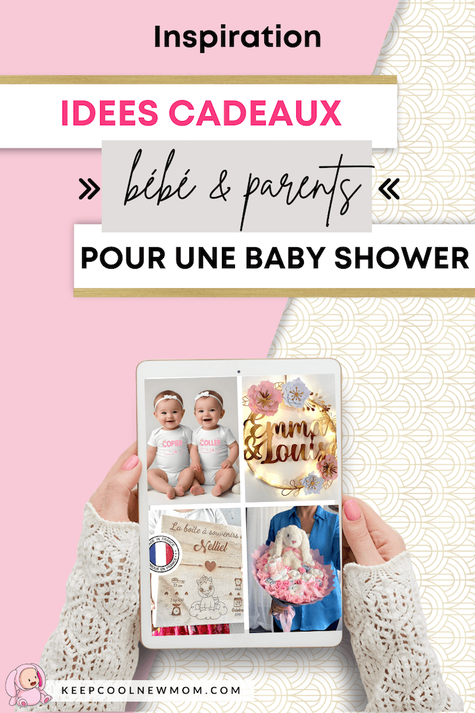 Meilleur cadeau baby shower - Un article à découvrir sur le blog : keepcoolnewmom.com