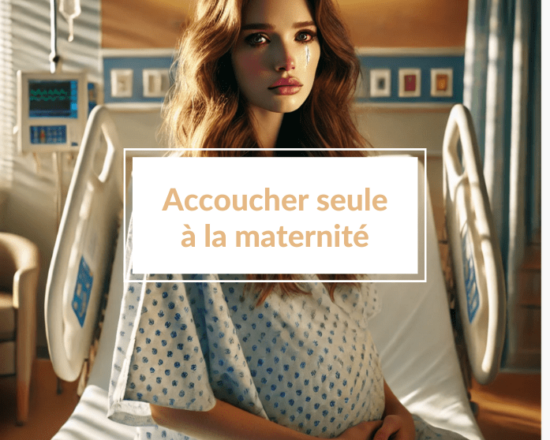 Accoucher seule à la maternité sans le papa - Un article à découvrir sur le blog : keepcoolnewmom.com