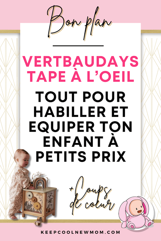 Bon plan vertbaudet - Un article à découvrir sur le blog : keepcoolnewmom.com