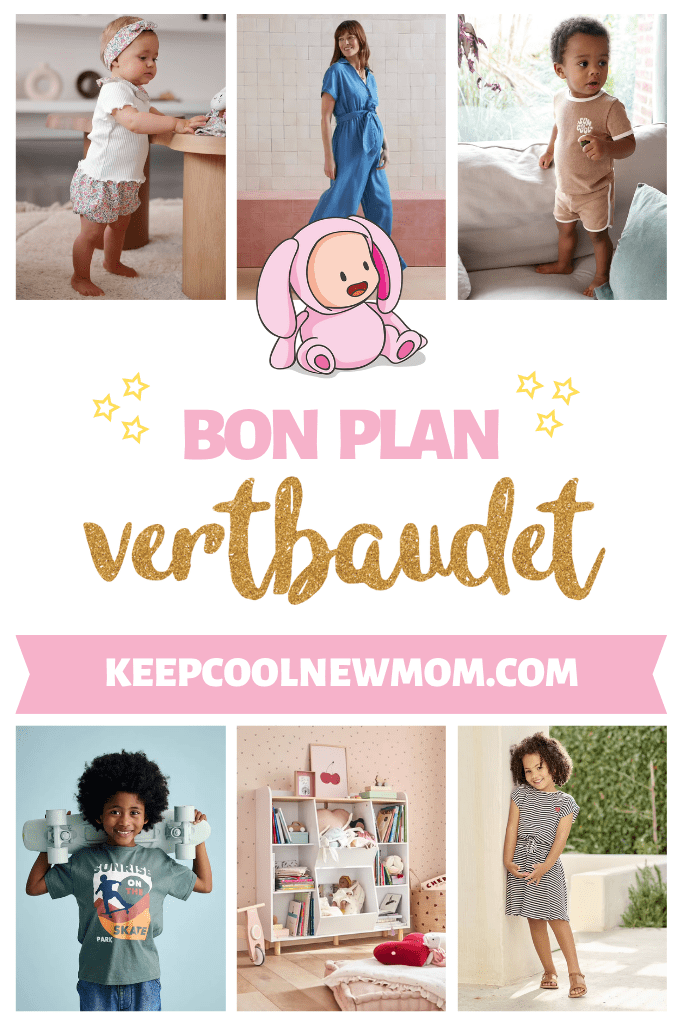 Bon plan vertbaudet - Un article à découvrir sur le blog : keepcoolnewmom.com