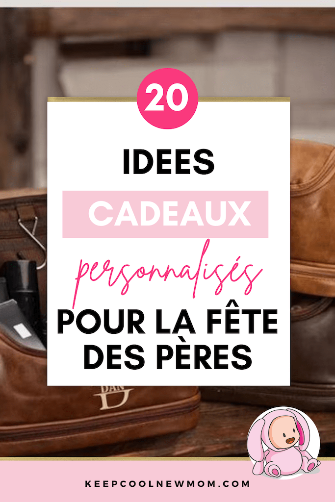 Meilleur cadeau de fête des pères personnalisé - Un article à découvrir sur le blog : keepcoolnewmom.com