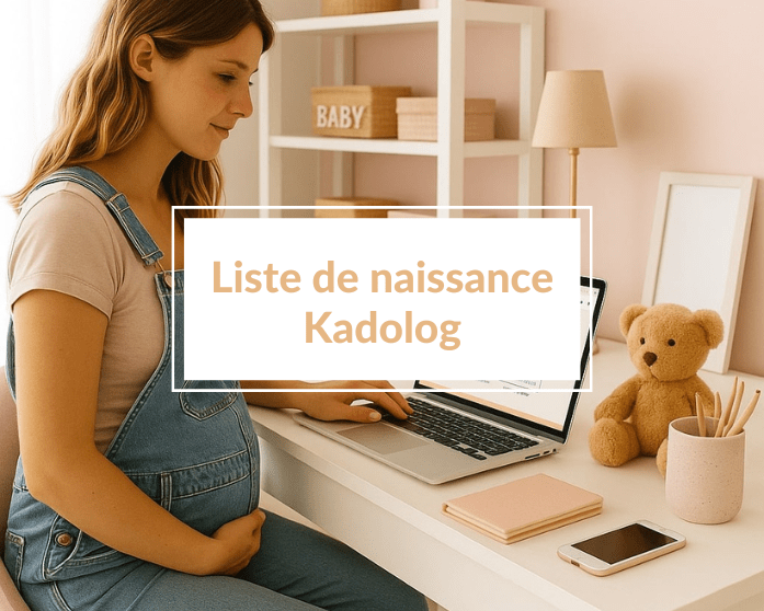 Liste de naissance Kadolog - Un article à découvrir sur le blog : keepcoolnewmom.com