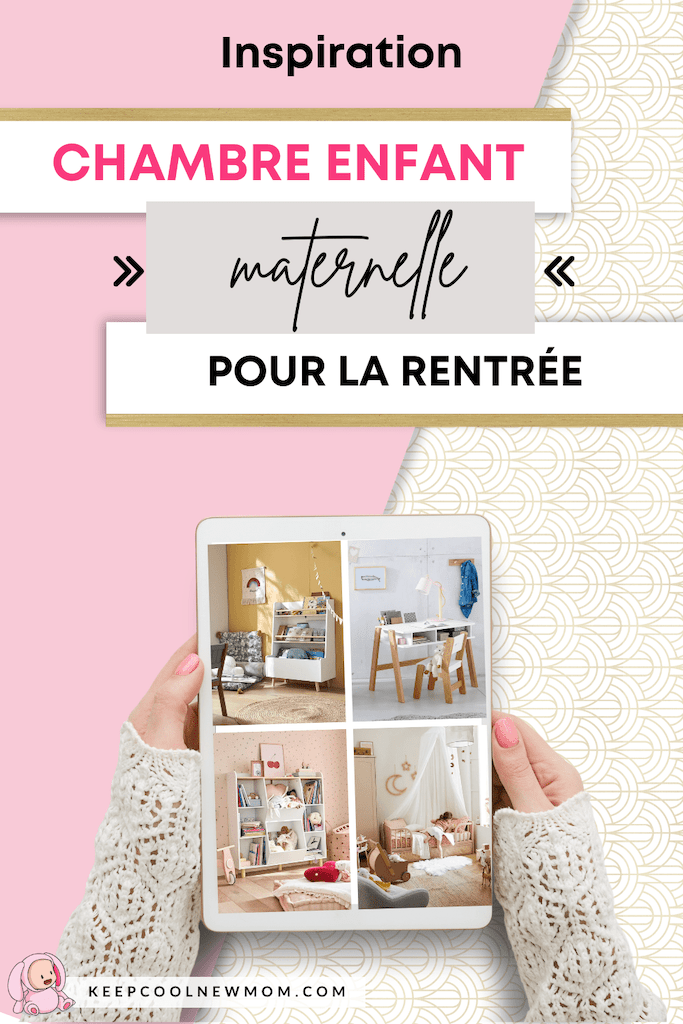 Chambre enfant maternelle - Un article à découvrir sur le blog : keepcoolnewmom.com