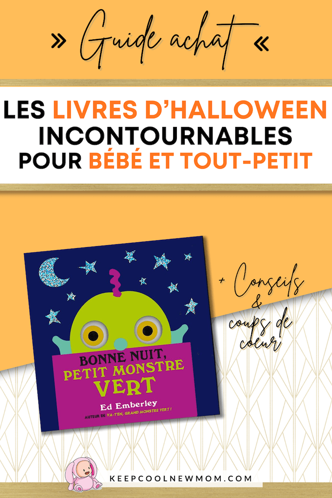 Livre Halloween bébé - Un article à découvrir sur le blog : keepcoolnewmom.com