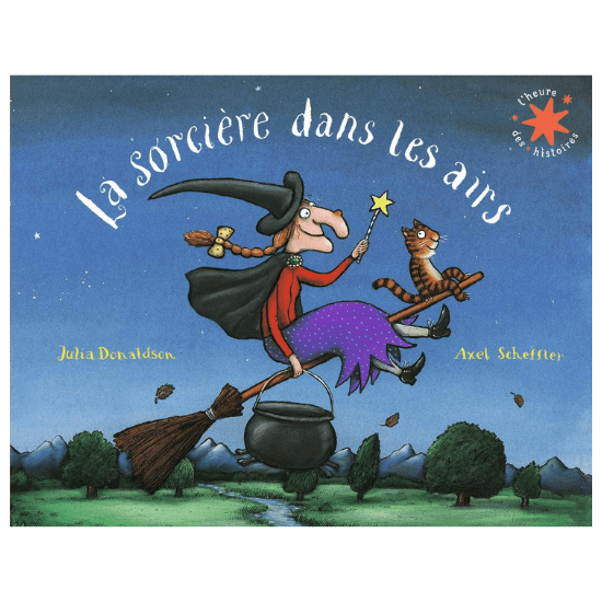 Livre enfant « La sorcière dans les airs » de Julia Donaldson